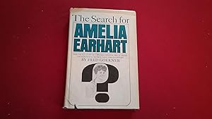 THE SEARCH for AMELIA EARHART