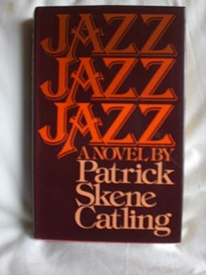 Jazz, Jazz, Jazz : A Novel