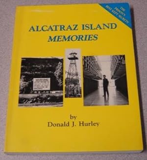 Alcatraz Island Memories; Signed