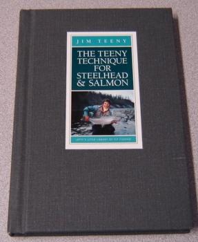The Teeny Technique for Steelhead and Salmon (Lefty's Little Library of Fly Fishing)