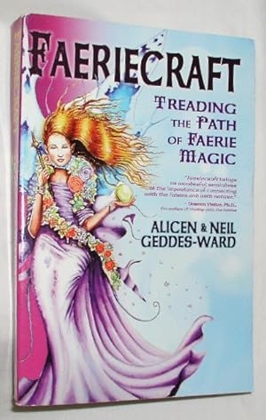 Faeriecraft: Treading the Path of Faerie Magic