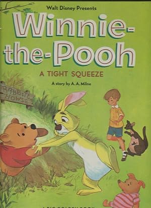 WINNIE THE POOH A Tight Squeeze