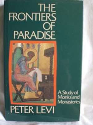 Frontiers of Paradise : Study of Monks and Monasteries