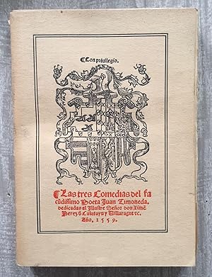 LAS TRES COMEDIAS. Reproducidas en facsímile (Valencia, 1559) por La Academia Española