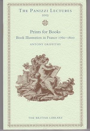 Prints for Books. Book Illustration in France 1760-1800