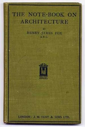 THE NOTE-BOOK ON ARCHITECTURE