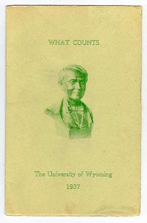 WHAT COUNTS University of Wyoming
