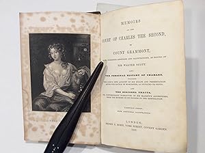 Memoirs of the Court of Charles Second By Count Grammont with Numerous Additions and Illustration...