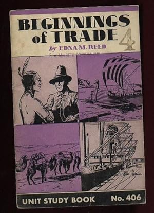 Beginnings of Trade: Unit Study Book No. 406