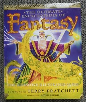 THE ULTIMATE ENCYCLOPEDIA OF FANTASY: THE DEFINITIVE ILLUSTRATED GUIDE.