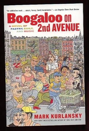 Boogaloo On 2nd Avenue: A Novel Of Pastry, Guilt, And Music - reviewers Copy