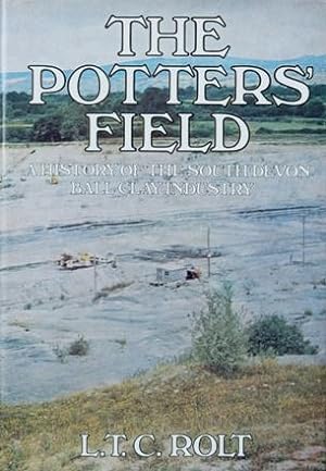 The Potters' Field : History of the South Devon Ball Clay Industry