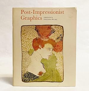 Post-Impressionist Graphics: Original Prints by French Artists, 1880-1903