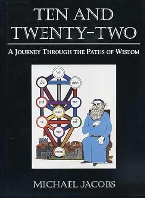 TEN AND TWENTY-TWO:: A Journey Through the Paths of Wisdom
