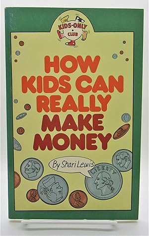 How Kids Can Really Make Money