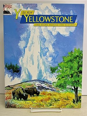 Y is for Yellowstone