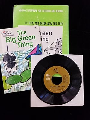 The Big Green Thing (BFA Literature for Listening and Read Story Unit 3: Here and There; Now and ...