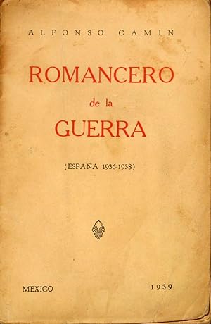Romancero De La Guerra (España 1936-1938)