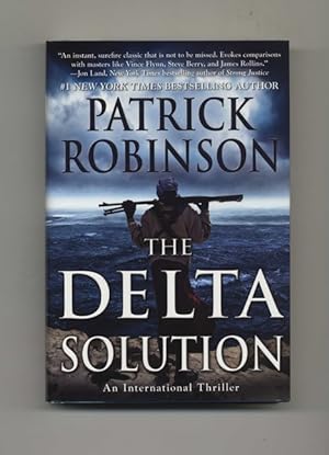The Delta Solution: An International Thriller - 1st Edition/1st Printing
