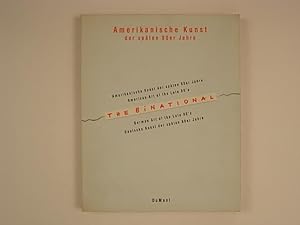 The Binational : Amerikanische Kunst der Späten 80er Jahre / American Art of the Late 80's. Germa...