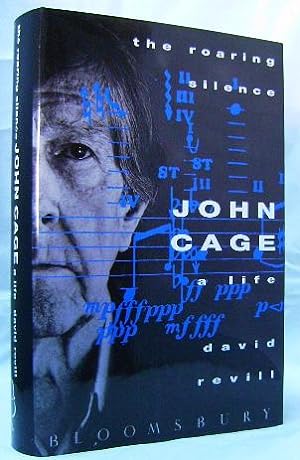 The Roaring Silence: John Cage