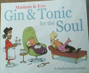Gin & Tonic For The Soul: Madam & Eve