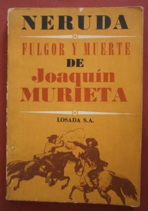 FULGOR Y MUERTE DE JOAQUIN MURIETA