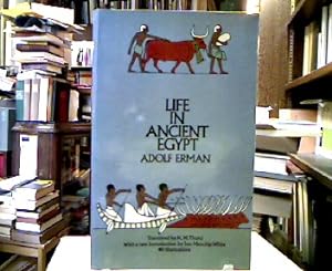 Life in Ancient Egypt. Translated by H. M. Tirard. With a new introduction by Jon Manchip White.
