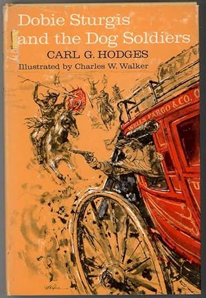 DOBIE STURGIS AND THE DOG SOLDIERS