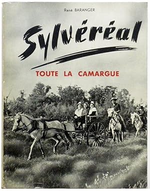 SYLVEREAL Toute la Camargue.