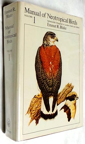 Manual of Neotropical Birds. Volume1 (SIGNED FIRST EDITION)