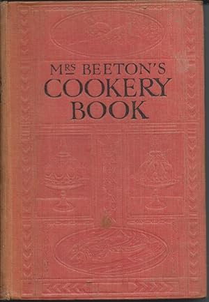MRS BEETON'S COOKERY BOOK: All About Cookery, Household Work, Marketing, Trussing, Carving Etc. F...