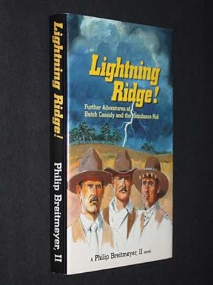 Lightning Ridge: The Further Adventures of Butch Cassidy and the Sundance Kid