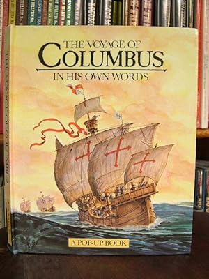 THE VOYAGE OF COLUMBUS IN HIS OWN WORDS