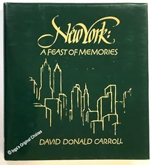 NEW YORK: A Feast of Memories