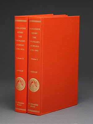 THE JOURNAL OF ALEXANDER HENRY THE YOUNGER, 1799-1814.