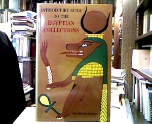 A General Intorductory Guide to the Egyptian Collections in the British Museum.