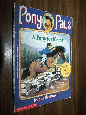 Pony Pals #2: A Pony For Keeps