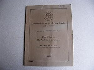 Commonwealth Bureau of Plant Breeding & Genetics. Technical Communication No 15. Field Trials.II ...