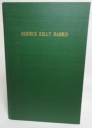 BERNICE KELLY HARRIS: STORYTELLER OF EASTERN NORTH CAROLINA