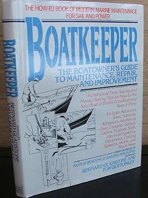 Boatkeeper: The Boatowner's Guide to Maintenance, Repair, and Improvement