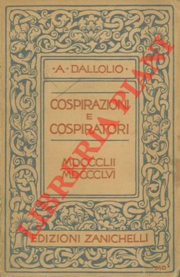 Cospirazioni e cospiratori. 1852-1856.