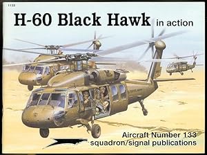 H-60 BLACK HAWK IN ACTION. SQUADRON/SIGNAL AIRCRAFT NUMBER 133.