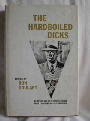 The hardboiled dicks: an anthology and study of pulp detective fiction