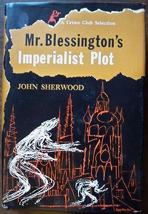 MR. BLESSINGTON'S IMPERIALIST PLOT