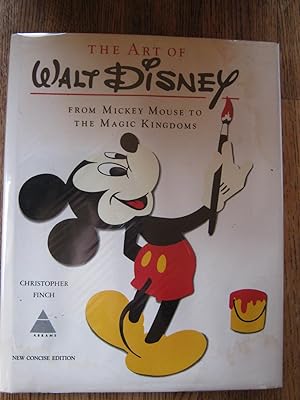 The Art of Walt Disney: From Mickey Mouse to the Magic Kingdoms (New Concise Edition)