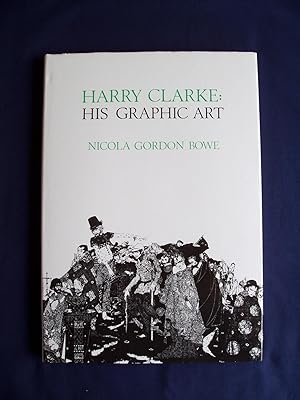 Harry Clarke: His Graphic Art