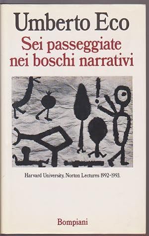 Sei passeggiate nei boschi narrativi: Harvard University, Norton Lectures 1992-1993