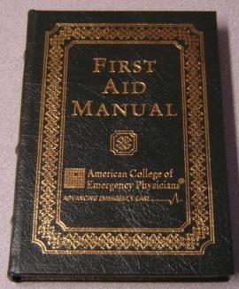 First Aid Manual (American College of Emergency Physicians)