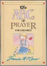 The ABC's of Prayer for Children